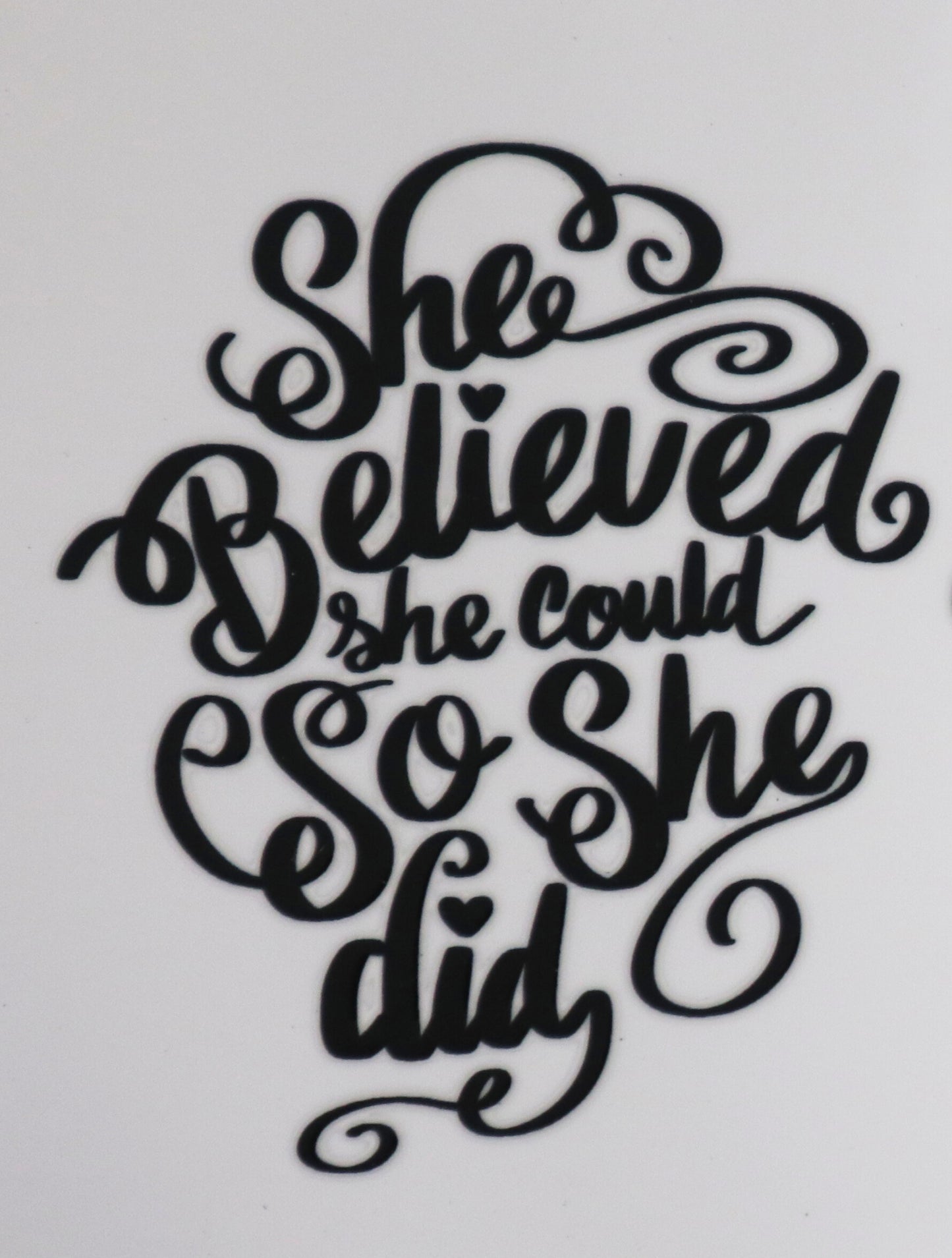 Decal - She believed